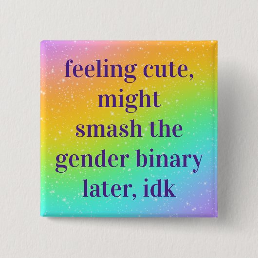 の感じ可愛さが性のバイナリーボタンを壊すかもしれない 缶バッジ (正面)