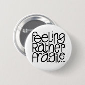 の感じ壊れやすいボタン 缶バッジ (正面&裏面)