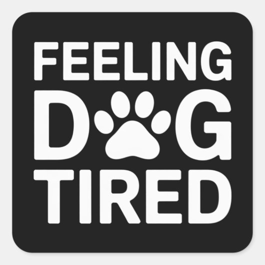 の感じ犬は疲れた スクエアシール (正面)