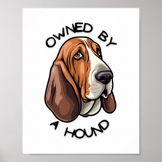 の所有Basset Hound ポスター (正面)