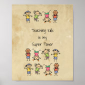 の教え子供は私のパワーすごいおもしろい引用文 ポスター (正面)