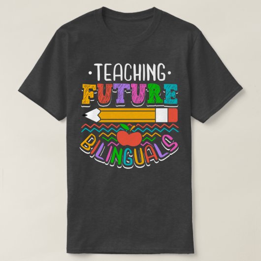 の教え将来のバイリンガル Tシャツ (デザイン正面)