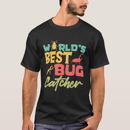 ~の為に世界最高のの虫捕手の昆虫学者 Tシャツ (正面)