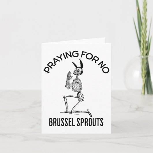 の祈ためのブルッセルスプラウトおもしろいイースタースケレ カード (正面)