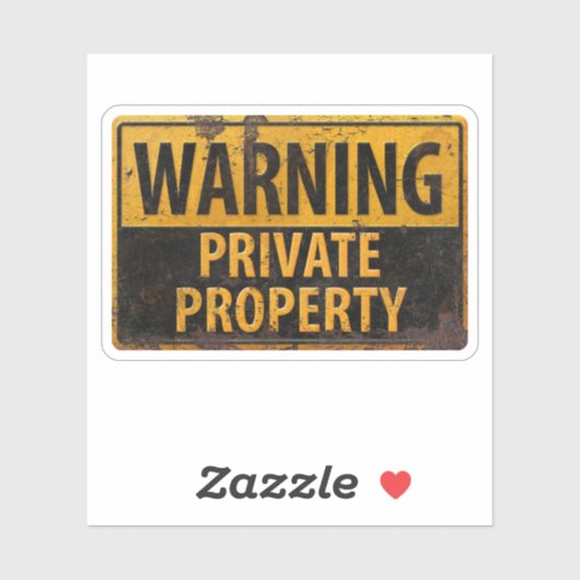 の私有財警告産の金属注意錆びた標識 シール (シート)