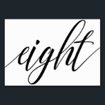 の結婚テーブル番号 – Luxeタイポグラフィ（黒） 8 テーブルナンバー<br><div class="desc">表番号8：この豪華な書道風景の表番号カードは豊かな黒で設定されているエレガントが、背景色を変更するだけで好きな色に変更できる。**デザインの色を変更する方法(「RSVP」)** 1クリックの「パーソナライズ」ボタン。2)クリック下のクリック「TOカスタマイズ MORE」リンク。その後、"BACKGROUND COLOR"を自分の色に変更するオプションが結婚ある。デザインもしの色を変更し忘れて、背面の色も変更しない： )</div>