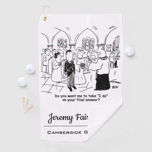 の結婚誓い – 私は最終的な答えとしておもしろい行う ゴルフタオル (インサイチュ)