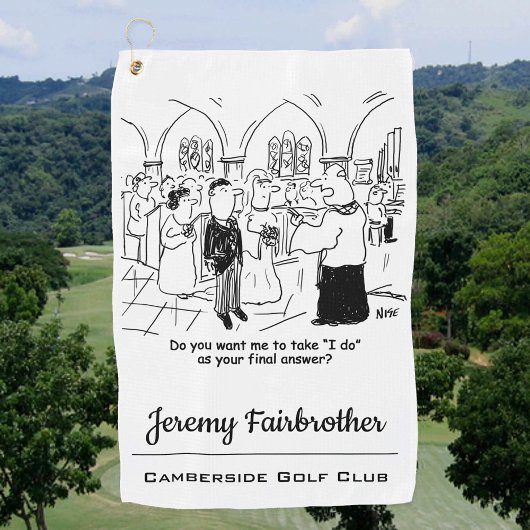 の結婚誓い – 私は最終的な答えとしておもしろい行う ゴルフタオル