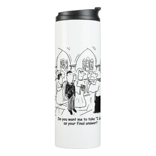 の結婚誓い – 私は最終的な答えとして行うサーマルTu タンブラー (回転左)