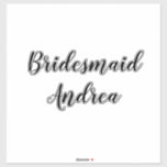 の結婚Bridesmaid 2023シンプル名前をカスタムするモダン シール<br><div class="desc">白とシンプル黒の背景にクール文字テンプレートの名前を付けたとブリデスメイドのステッパーソナライズされたカー。文字も色も変えられる！</div>