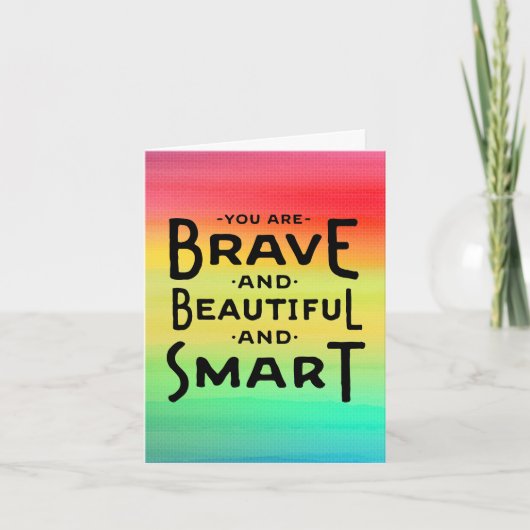 の考えお客様、あなたはBrave & Beautiful & 頭が切れる カード (正面)