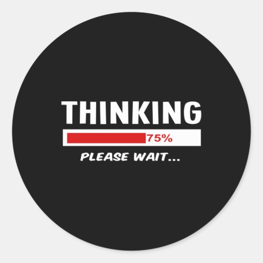 の考えPlease Wait Processing Mental Health Awar ラウンドシール (正面)