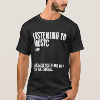 の聞内向き音楽の定義 Tシャツ