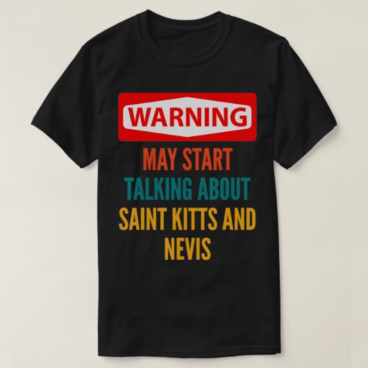 の警告セントクリストファー・ネについて話し始める Tシャツ (デザイン正面)