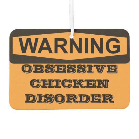 の警告強迫性鶏の病気 カーエアーフレッシュナー (正面)