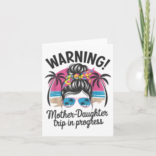 の警告母娘の旅が進行中のおもしろいMot カード (正面)