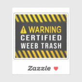 の警告認証されたWeebゴミ シール (シート)