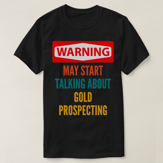 の警告金ゴールド予測について話し始める Tシャツ (デザイン正面)