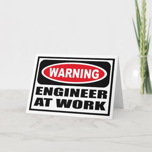 の警告ENGINEER AT WORK Greeting Card カード (正面)