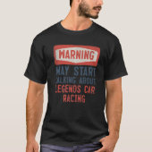 の警告May About Legends Car Racing Tシャツ (正面)