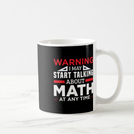 の警告May Talk Math Mathおもしろい先生 コーヒーマグカップ (右)