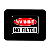 の警告No Filter皮肉なおもしろいプリン危険コーティ マグネット (横)