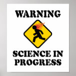 の警告Science In Progress Sign – サイティおもしろいスト ポスター<br><div class="desc">サイエンティスト、化学専攻のまたはホームベースの発明者のための完璧なギフトは、1時間のスピードダイヤルに911の時間のダイヤルを好む。これはインサイドアウトオリジナル。他のもし場所で見た得だろ。</div>