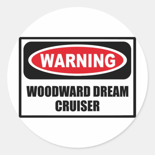 の警告WOODWARD DREAM CRUTERステッカー ラウンドシール (正面)