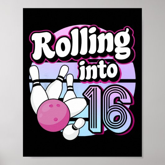 の転が16へのボーリング16誕生日 ポスター (正面)