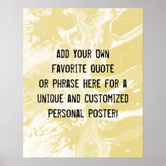 の追加カスタム引用文ホワイトマーブルカスタードイエロー ポスター (正面)