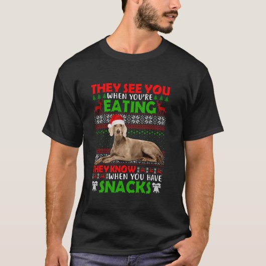 の醜いクリスマスが汗を流す食べ時、彼らはあなたを見る Tシャツ (正面)