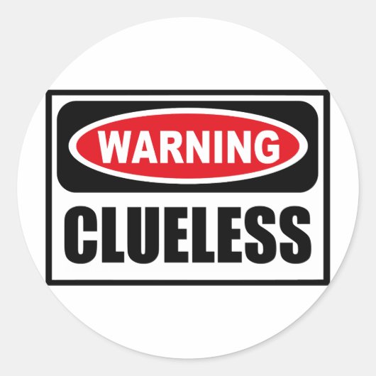 のCLUELESS警告ステッカー ラウンドシール (正面)