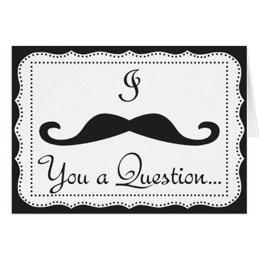 のI mustache you a questionパーソナライズか。 (正面横)