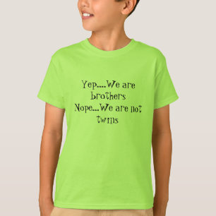 はい私達は兄弟のTシャツです Tシャツ