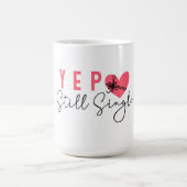はい、私はまだ独身の コーヒーマグカップ (中央)