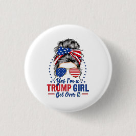 はい、私はトランプガールなんだけど、気にしないで 缶バッジ