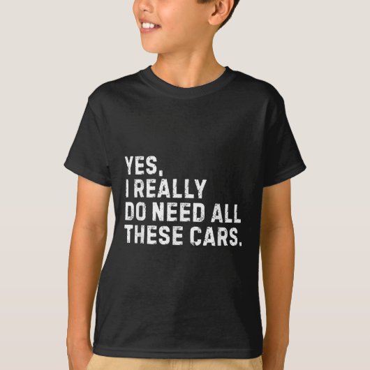 はい、私は本当にこれらの面白い自動車愛好家が必要だ Tシャツ (正面)