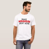 はしかを再素晴らし作する Tシャツ (正面フル)