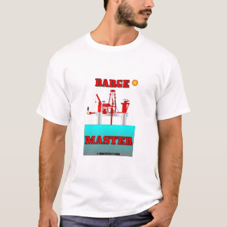 はしけのマスター、石油掘削装置のTシャツ、掘削装置、油、ガス Tシャツ