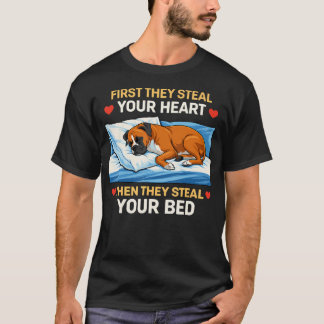 はじめに心を盗まれ、次にベッドを奪われる ボクサー Tシャツ