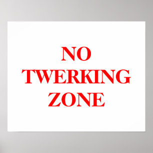 はっきりしたで赤い手紙のTwerkingの地帯ポスター無し ポスター