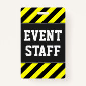 はっきりしたな"イベントスタッフ" + 黄色及び黒いストライプのバッジ バッジ (正面)