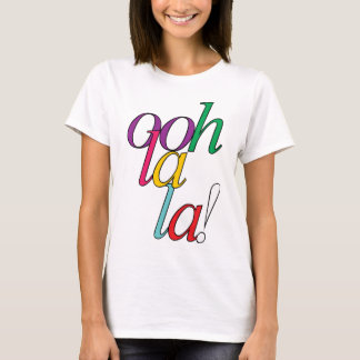 はっきりしたな"ooh La la!"の 明るく数々のな色 Tシャツ