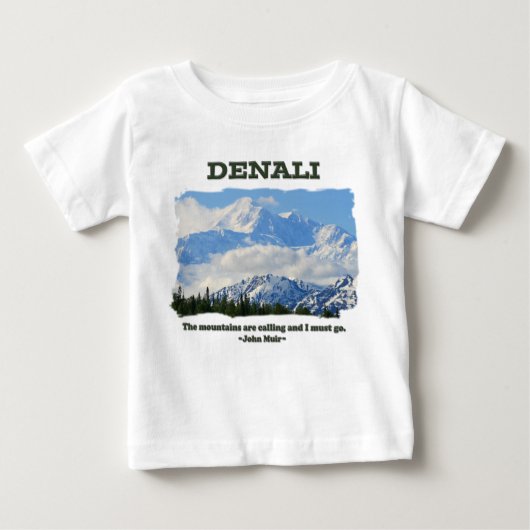 はっきりしたなDenali/山は… J Muirを呼んでいます ベビーTシャツ (正面)