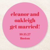 はっきりしたタイポグラフィピンクレッドモダンの結婚カスタム ラウンドペーパーコースター (正面)