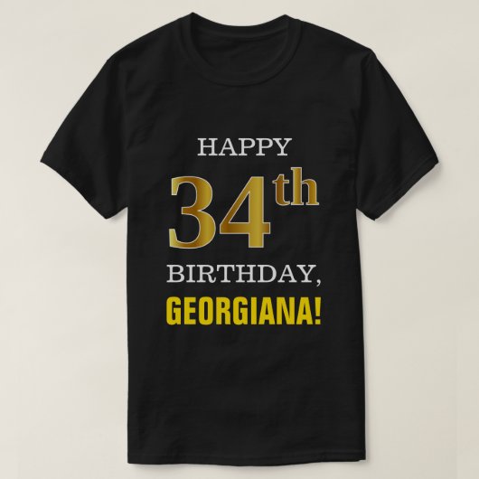 はっきりしたブラック、フェイク金ゴールド34th誕生日(名前シャツ付き) tシャツ (デザイン正面)