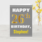 はっきりした、グレー、フェイク金ゴールド26番目の誕生日（名刺あり） カード (黄色い花)