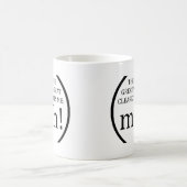 はっきり私を定義する1つのすばらしい単語があります: meh! コーヒーマグカップ (中央)