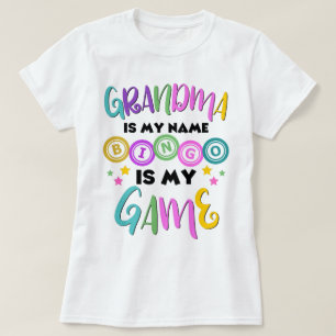 ばあちゃんは私の名前ビンゴは私のゲームです Tシャツ