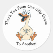 ばかげたガチョウありがとう ラウンドシール (正面)